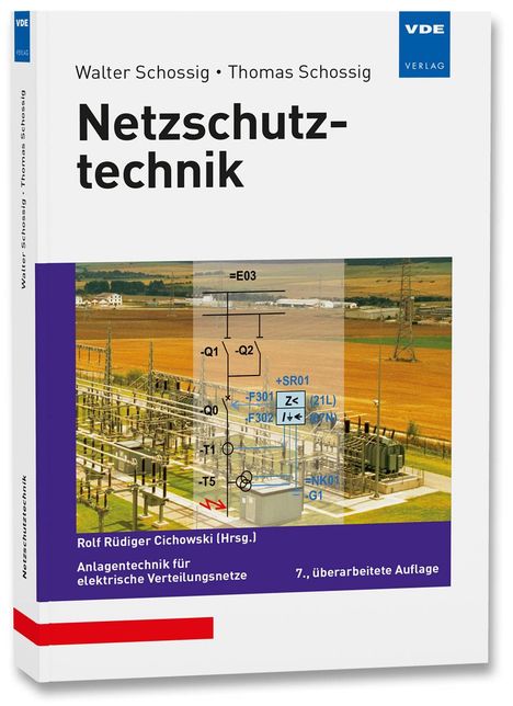 Walter Schossig: Netzschutztechnik, Buch