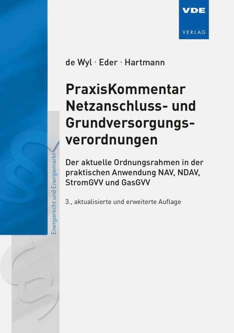 Christian de Wyl: PraxisKommentar Netzanschluss- und Grundversorgungsverordnungen, Buch