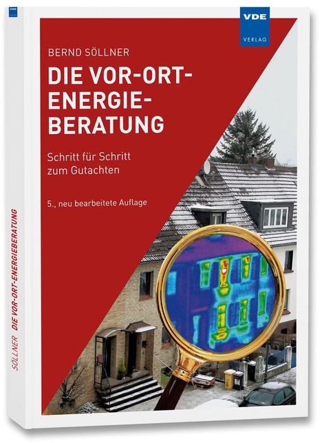 Bernd Söllner: Die Vor-Ort-Energieberatung, Buch