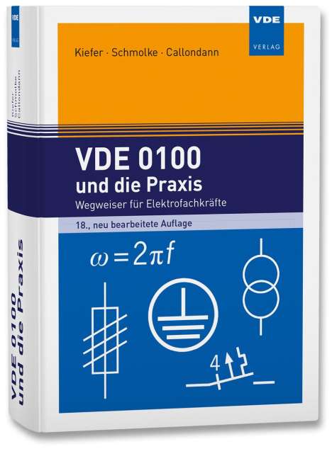 Gerhard Kiefer: VDE 0100 und die Praxis, Buch