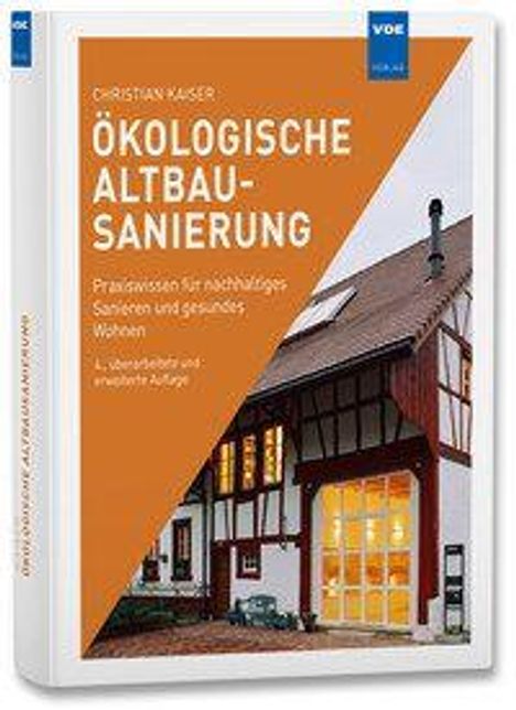 „Ökologische Altbau-Sanierung“ von Christian Kaiser. Buchcover mit einem Fachwerkhaus und orangem Textfeld.