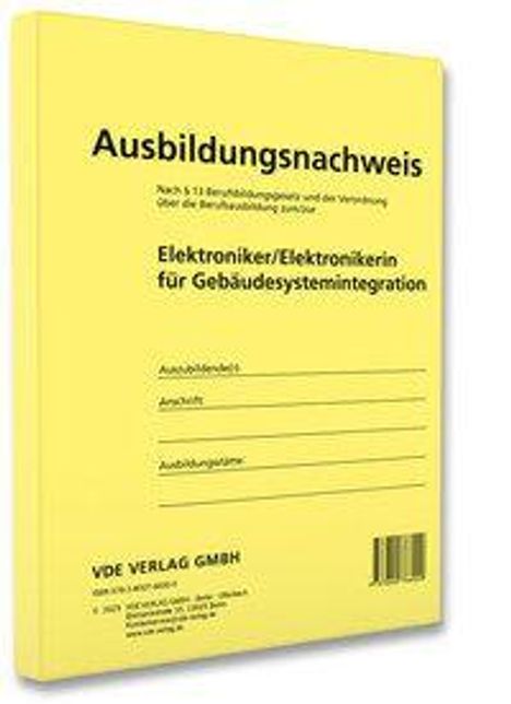 Ausbildungsnachweis für Elektroniker/-in für Gebäudesystemintegration. Felder für Ausbildungsbetrieb, Anschrift und Auszubildende/-r.
