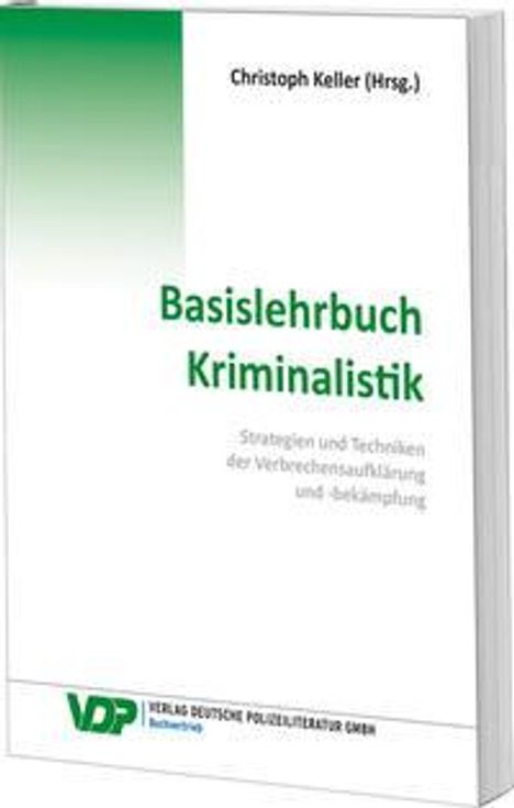 Christoph Keller: Keller, C: Basislehrbuch Kriminalistik, Buch