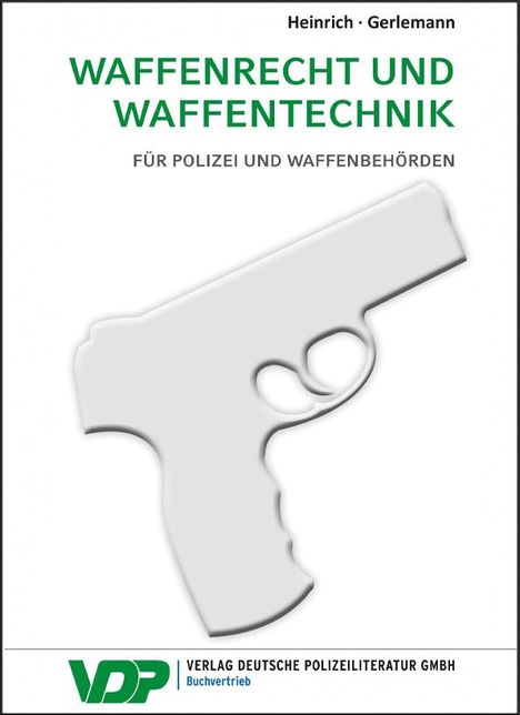 Niels Heinrich: Waffenrecht und Waffentechnik, Buch