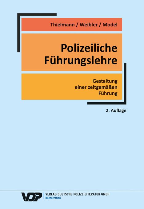 Jürgen Weibler: Polizeiliche Führungslehre, Buch
