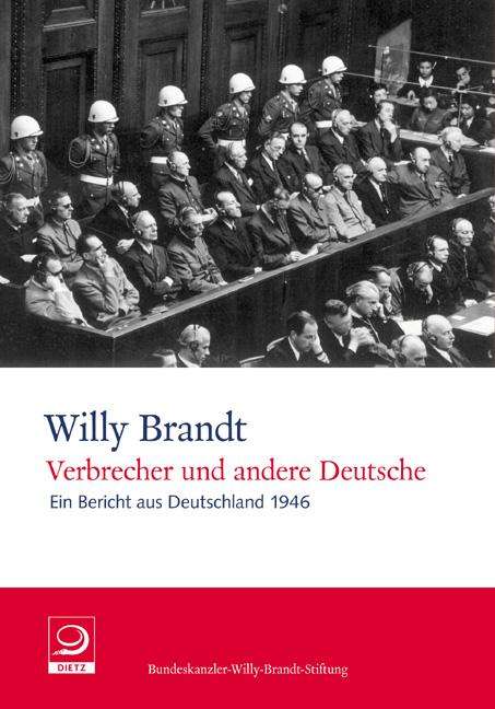 Willy Brandt: Verbrecher und andere Deutsche, Buch