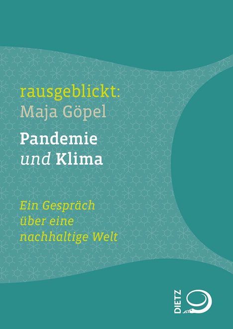 Maja Göpel: Göpel, M: Pandemie und Klima, Buch