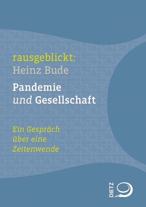 Heinz Bude: Bude, H: Pandemie und Gesellschaft, Buch