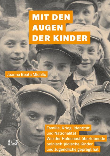 Joanna Beata Michlic: Mit den Augen der Kinder, Buch