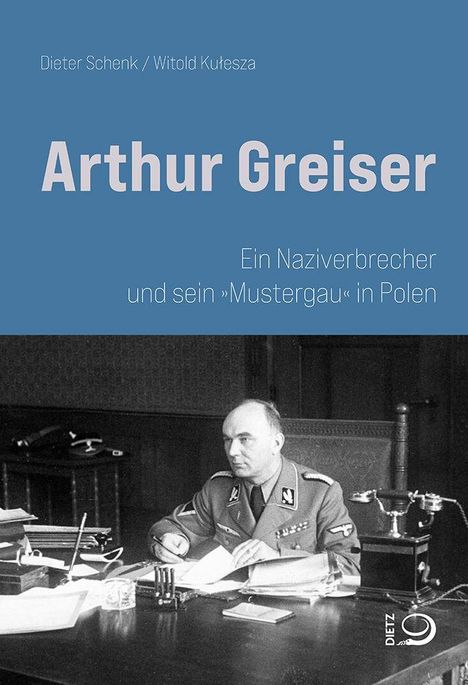 Dieter Schenk: Arthur Greiser, Buch