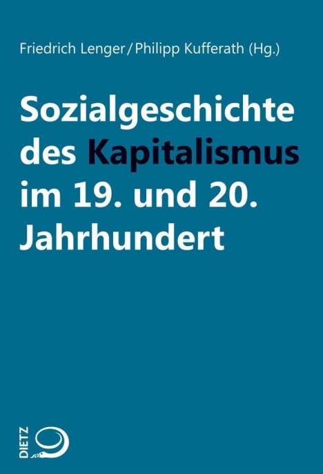 Sozialgeschichte des Kapitalismus im 19. und 20. Jahrhundert, Buch