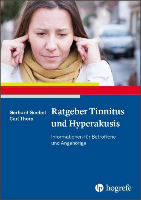 Gerhard Goebel: Ratgeber Tinnitus und Hyperakusis, Buch