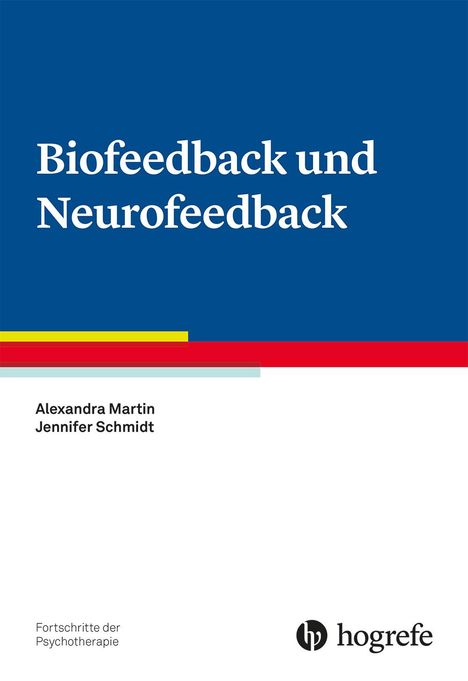 Alexandra Martin: Biofeedback und Neurofeedback, Buch