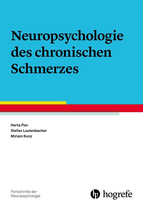 Herta Flor: Neuropsychologie des chronischen Schmerzes, Buch