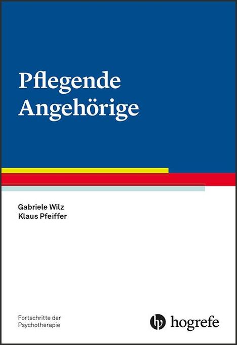 Gabriele Wilz: Pflegende Angehörige, Buch