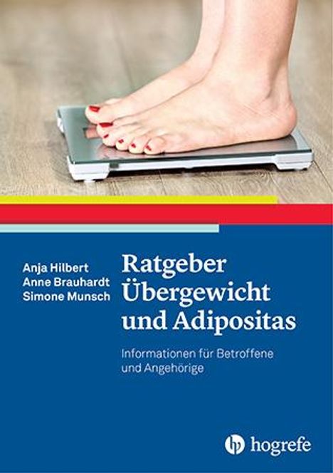 Anja Hilbert: Ratgeber Übergewicht und Adipositas, Buch