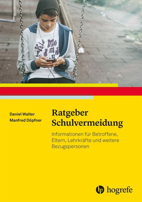 Daniel Walter: Ratgeber Schulvermeidung, Buch