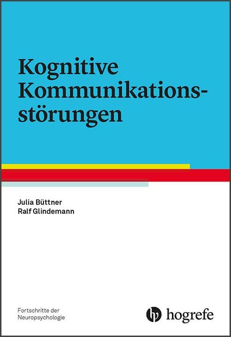 Julia Büttner: Kognitive Kommunikationsstörungen, Buch