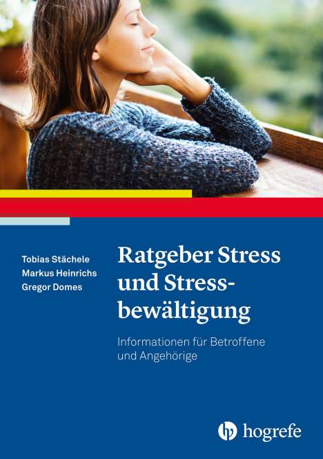 Tobias Stächele: Ratgeber Stress und Stressbewältigung, Buch