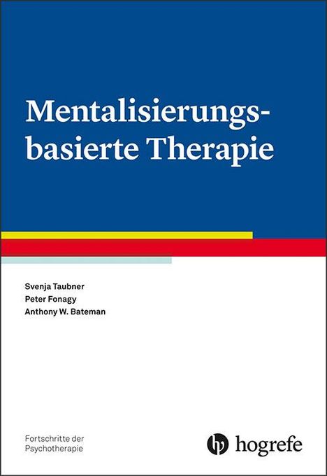 Svenja Taubner: Mentalisierungsbasierte Therapie, Buch