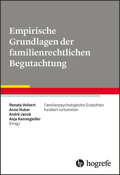 Empirische Grundlagen der familienrechtlichen Begutachtung, Buch
