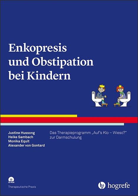 Justine Hussong: Enkopresis und Obstipation bei Kindern, Buch