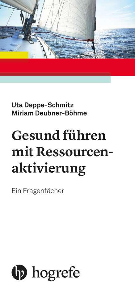 Uta Deppe-Schmitz: Gesund führen mit Ressourcenaktivierung, Buch
