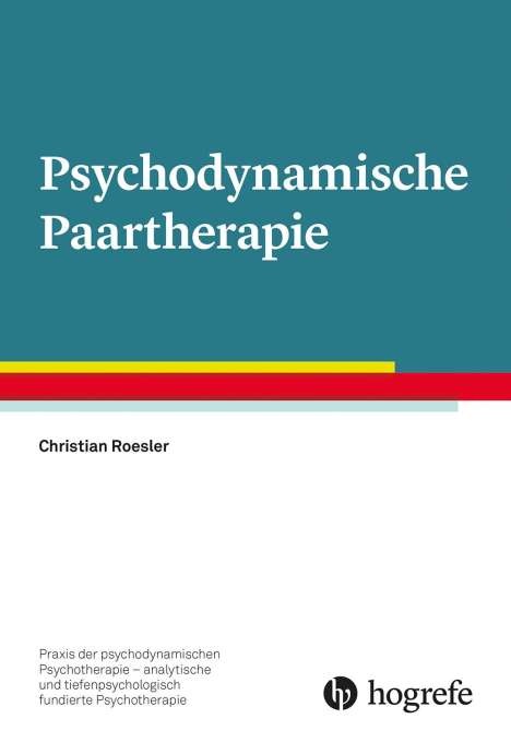 Christian Roesler: Psychodynamische Paartherapie, Buch