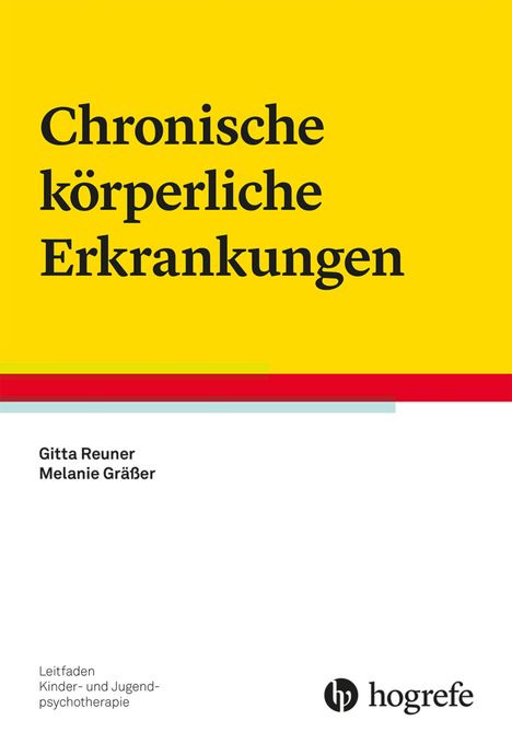 Gitta Reuner: Chronische körperliche Erkrankungen, Buch