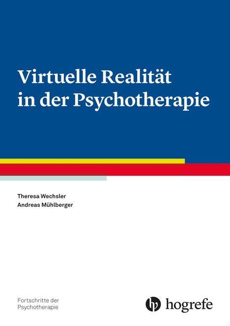 Theresa Wechsler: Virtuelle Realität in der Psychotherapie, Buch