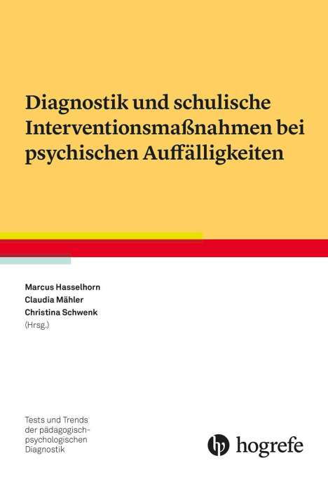 Diagnostik und schulische Interventionsmaßnahmen bei psychischen Auffälligkeiten, Buch