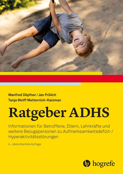 „Ratgeber ADHS“ von Manfred Döpfner, Jan Fröhlich und Tanja Wolff Metternich-Kaizman. Junge schaukelt kopfüber.