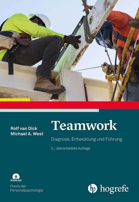 „Teamwork: Diagnose, Entwicklung und Führung“ von Rolf van Dick und Michael A. West. Zwei Arbeiter auf Gerüst.