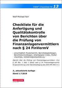 Wolf-Michael Farr: Checkliste 13 für die Anfertigung und Qualitätskontrolle von Berichten über die Prüfung von Finanzanlagenvermittlern nach § 24 FinVermV, Buch