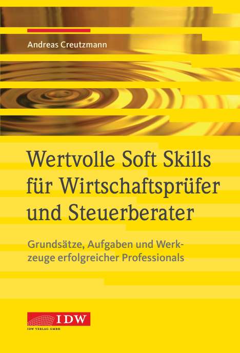 Andreas Creutzmann: Wertvolle Soft Skills für Wirtschaftsprüfer und Steuerberater, Buch