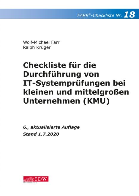 Wolf-Michael Farr: Checkliste 18 für die Durchführung von IT-Systemprüfungen bei kleinen und mittelgroßen Unternehmen (KMU), Buch