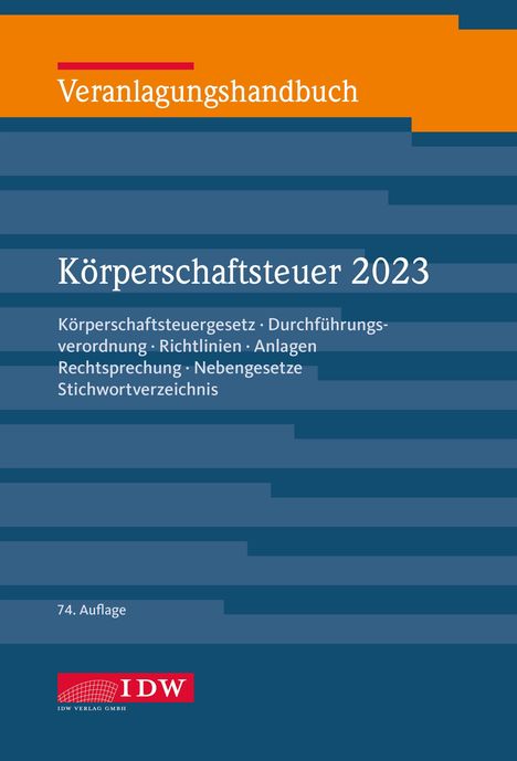 Veranlagungshandb. Körperschaftsteuer 2023, 74. A., Buch