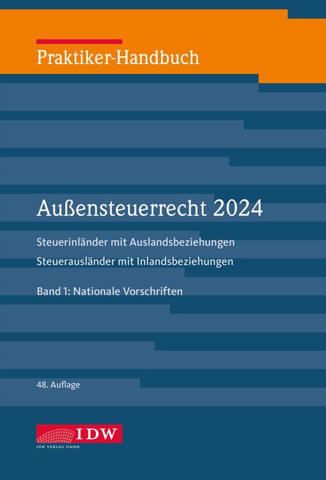 Praktiker-Handbuch Außensteuerrecht 2024, 2 Bde., 48.A., Buch