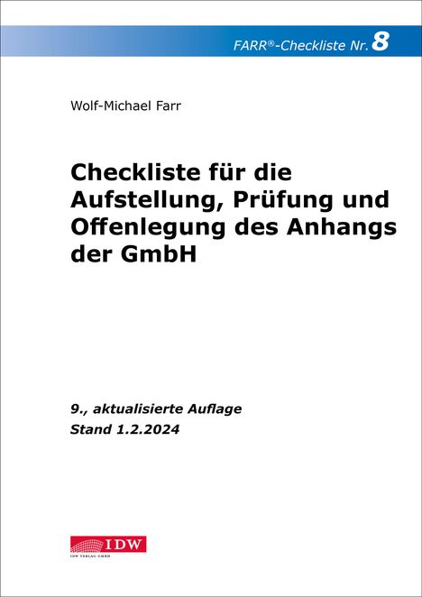 Wolf-Michael Farr: FARR Checkliste 8 für die Aufstellung, Prüfung und Offenlegung des Anhangs der GmbH, Buch