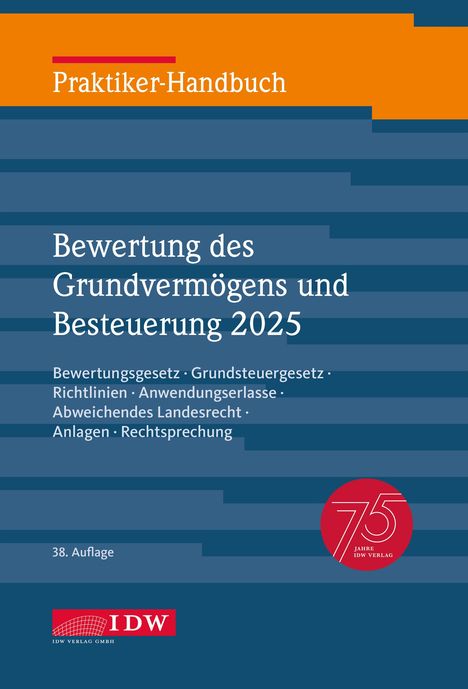 Praktiker-Handbuch Bewertung des Grundvermögens und Besteuerung 2025, 38. Auflage, Buch