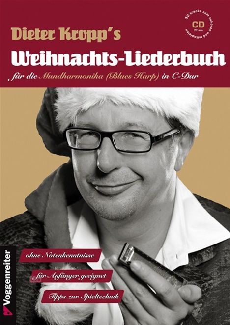 Dieter Kropp's Weihnachts-Liederbuch für die Mundharmonika (Blues Harp) in C-Dur, m. Audio-CD, Noten