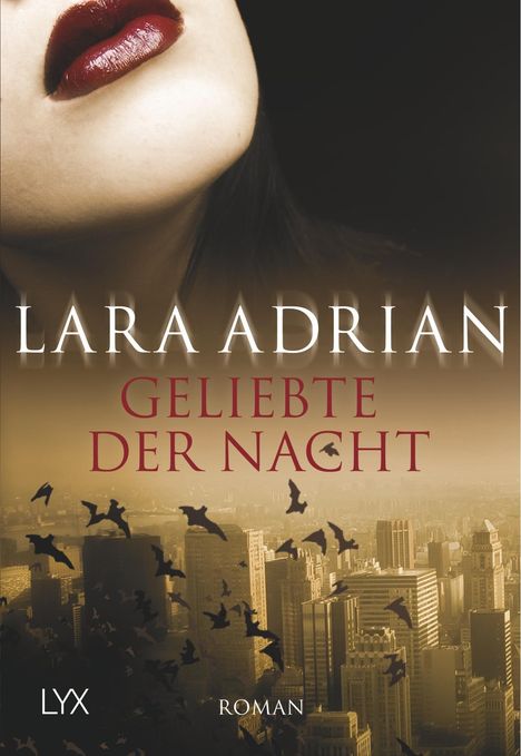 Lara Adrian: Geliebte der Nacht, Buch