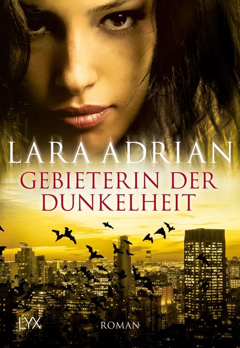 Lara Adrian: Gebieterin der Dunkelheit, Buch