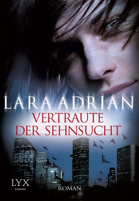 Lara Adrian: Vertraute der Sehnsucht, Buch