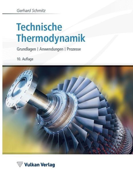 Gerhard Schmitz: Technische Thermodynamik, Buch