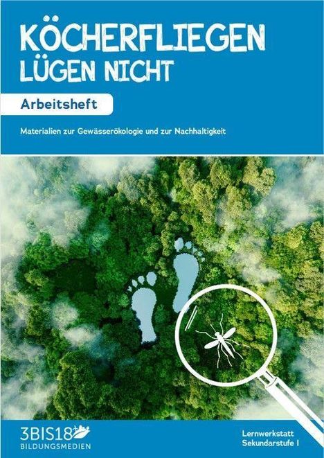 Köcherfliegen lügen nicht!, Buch