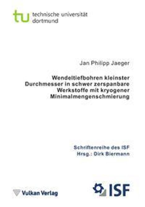 Jan Philipp Jaeger: Jaeger, J: Wendeltiefbohren kleinster Durchmesser, Buch