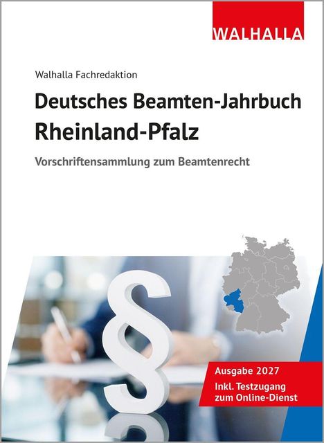 "Walhalla Fachredaktion. Deutsches Beamten-Jahrbuch Rheinland-Pfalz. Vorschriftensammlung zum Beamtenrecht. Ausgabe 2027. Inkl. Testzugang zum Online-Dienst." Oben rechts ein rotes Walhalla-Logo, unten links ein Paragraphen-Symbol und rechts eine Karte von Deutschland mit Rheinland-Pfalz hervorgehoben.