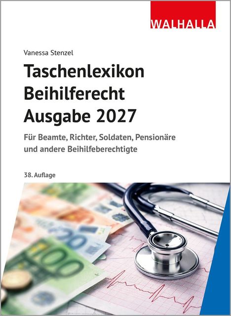 „Taschenlexikon Beihilferecht Ausgabe 2027“ text in Schwarz, Stethoskop und Euro-Banknoten auf einem EKG-Papier.