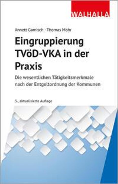 Annett Gamisch: Eingruppierung TVöD-VKA in der Praxis, Buch